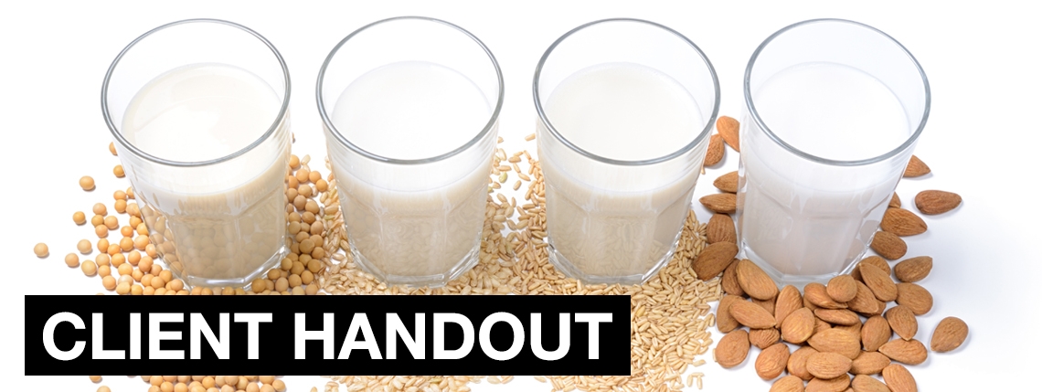 Client Handout – Plant-based milk alternatives