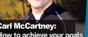 Carl McCartney: How to achieve your goals