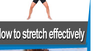 How to stretch effectively